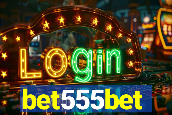 bet555bet