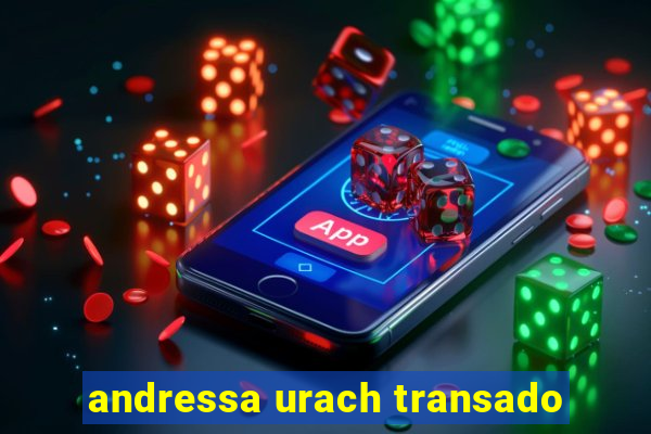 andressa urach transado