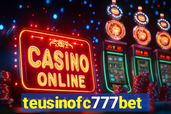 teusinofc777bet.com