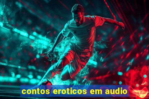 contos eroticos em audio