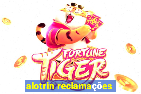 alotrin reclamações