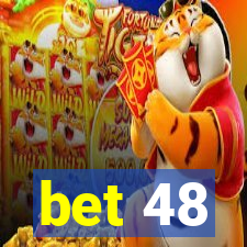 bet 48