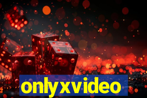 onlyxvideo