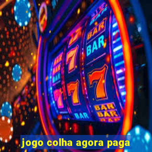 jogo colha agora paga