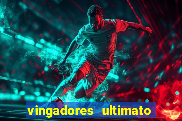 vingadores ultimato assistir drive