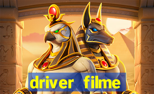 driver filme completo dublado