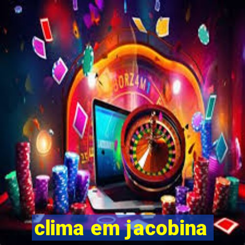 clima em jacobina