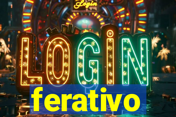 ferativo