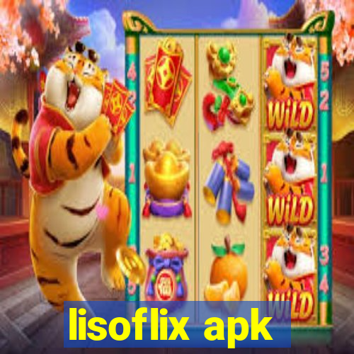 lisoflix apk