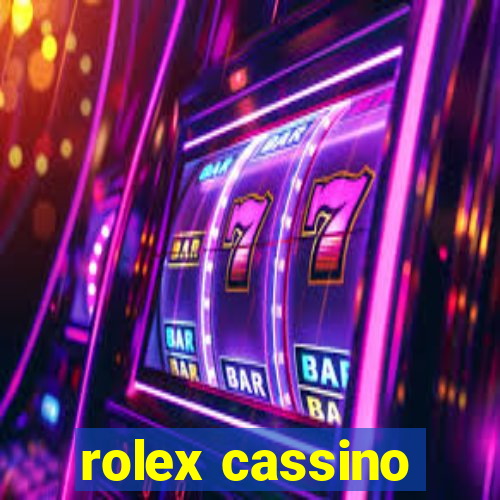 rolex cassino