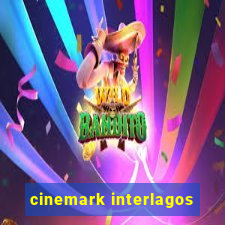 cinemark interlagos