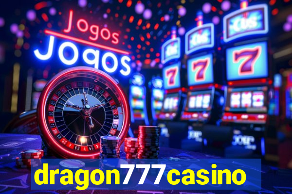 dragon777casino