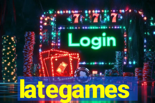 lategames