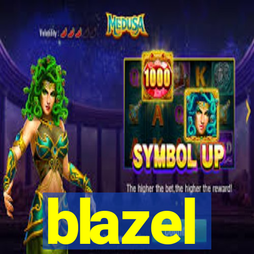 blazel