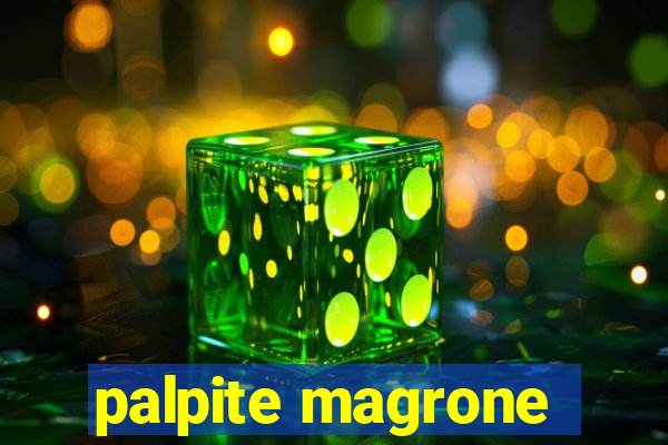 palpite magrone