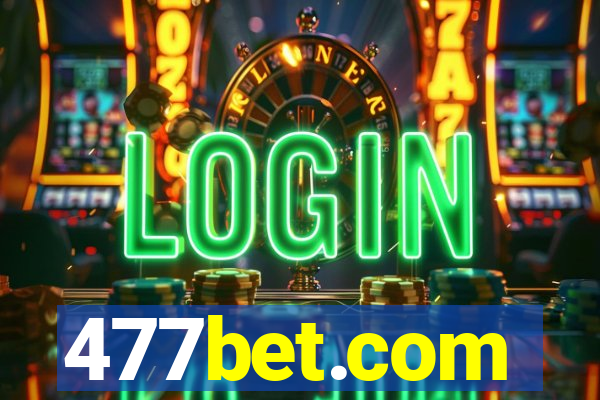 477bet.com