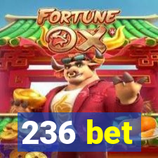 236 bet