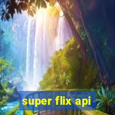 super flix api