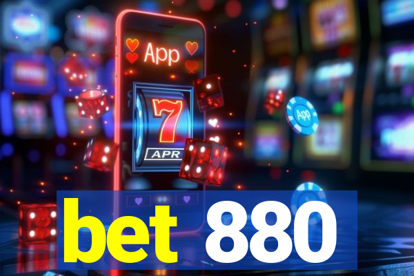 bet 880