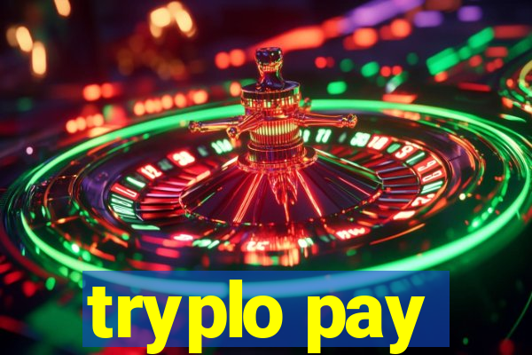 tryplo pay