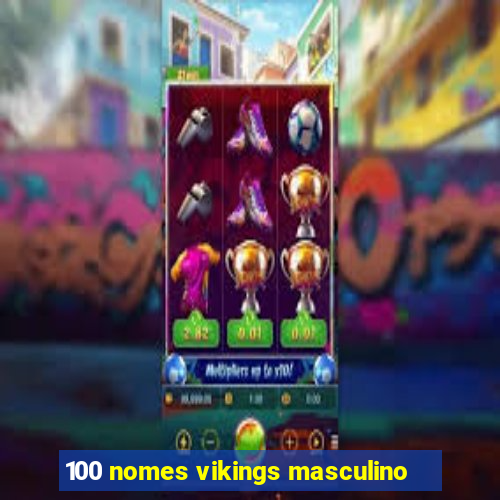 100 nomes vikings masculino