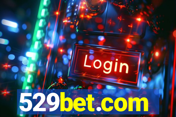 529bet.com