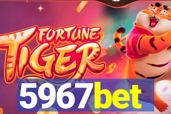 5967bet