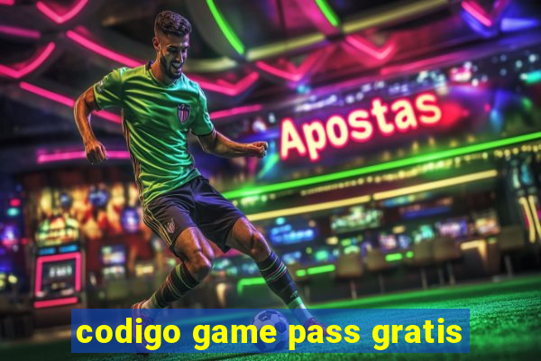 codigo game pass gratis