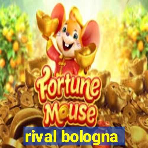 rival bologna