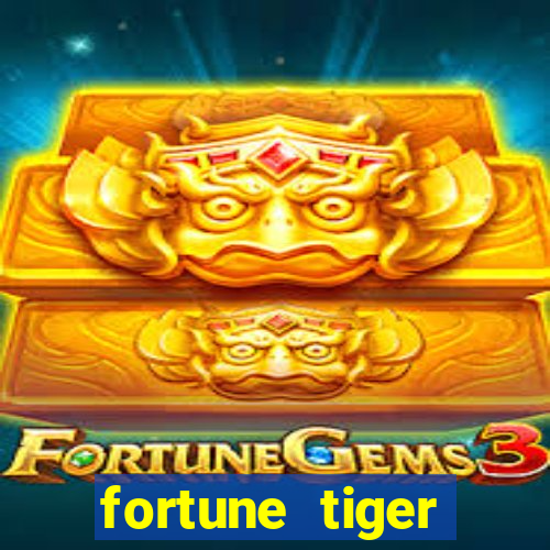 fortune tiger plataforma pagante