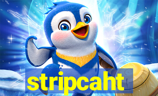 stripcaht