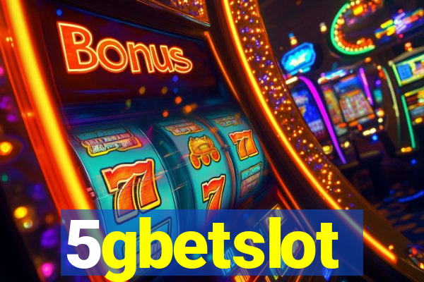 5gbetslot