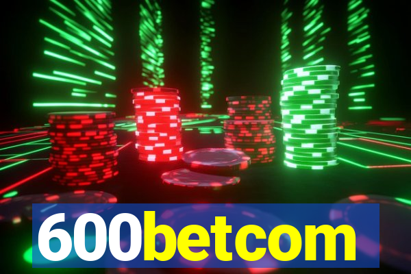 600betcom