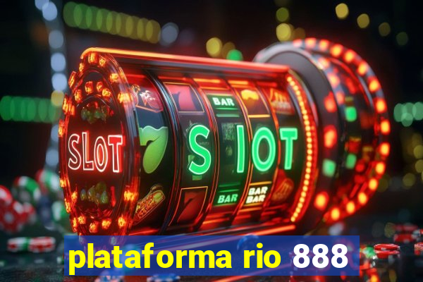 plataforma rio 888