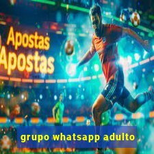 grupo whatsapp adulto