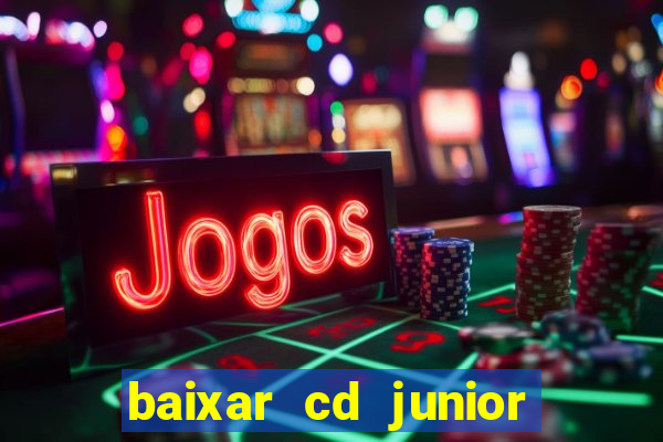 baixar cd junior marques 2024