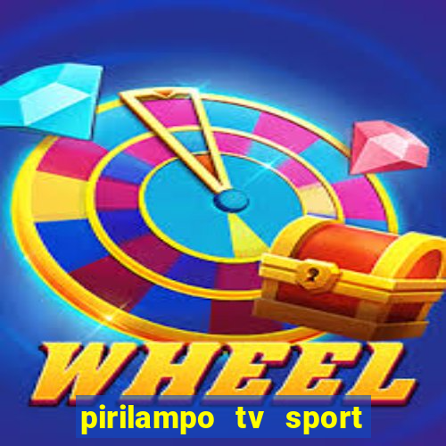 pirilampo tv sport tv 5