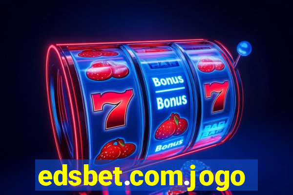 edsbet.com.jogos.app