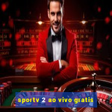 sportv 2 ao vivo gratis