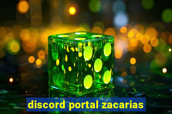 discord portal zacarias