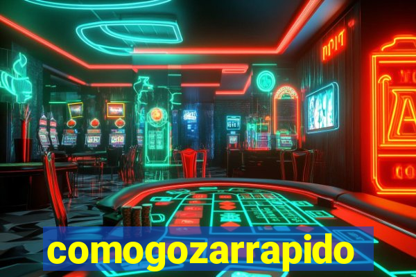 comogozarrapido