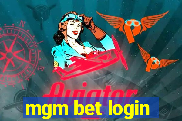 mgm bet login