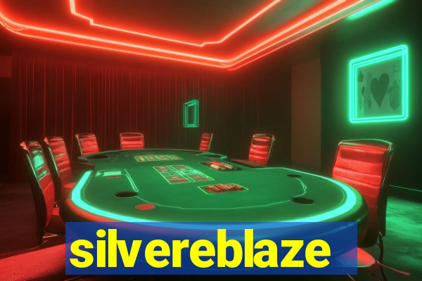 silvereblaze