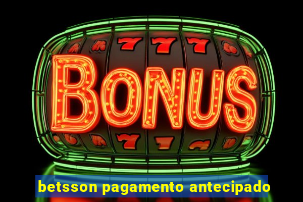 betsson pagamento antecipado