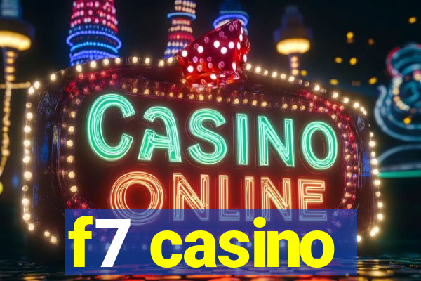 f7 casino