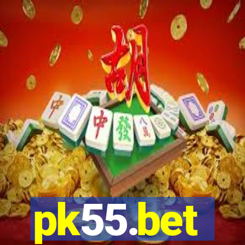 pk55.bet