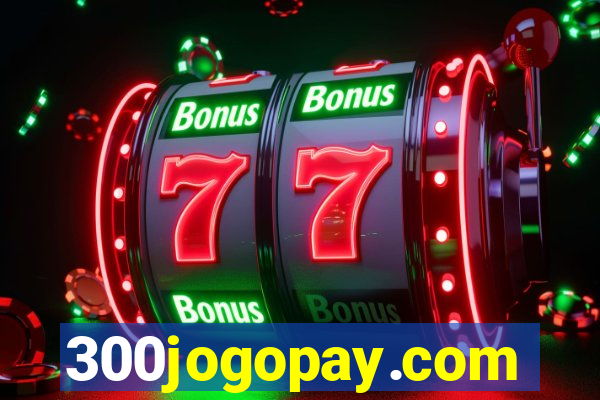 300jogopay.com