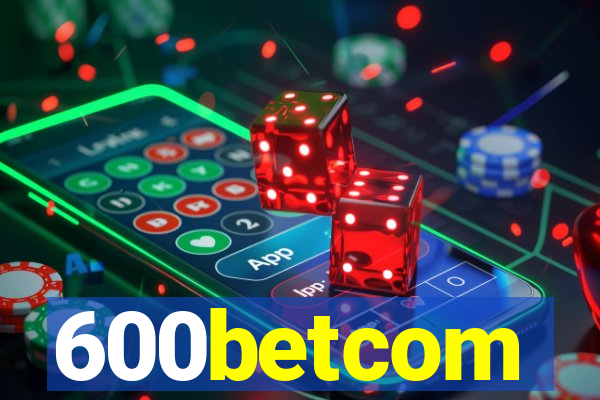 600betcom