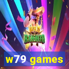 w79 games