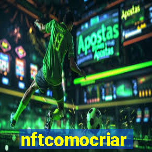 nftcomocriar